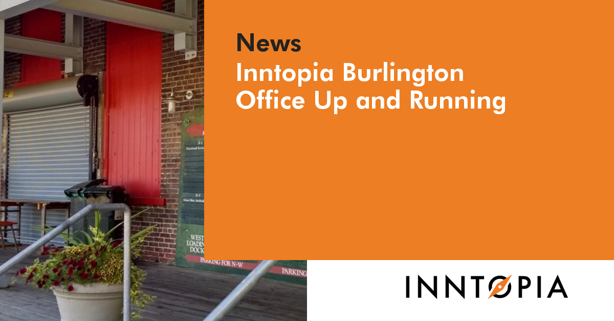 Inntopia Burlington Office Up and Running